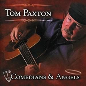 When We Were Good - Tom Paxton