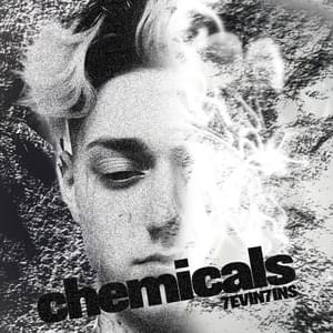 Chemicals - 7evin7ins