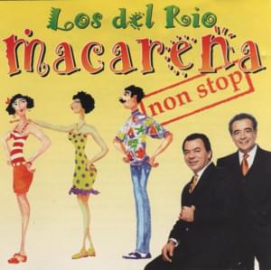 Macarena (Non Stop Version) - Los del Río