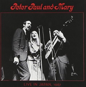 Gone the Rainbow (Live) - Peter, Paul and Mary