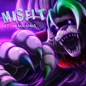 Misfit - Rockit Music (Ft. Deadlands)