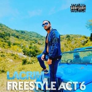 Freestyle Act 6 - Lacrim