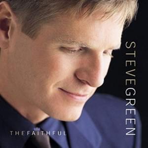 Unto Me - Steve Green