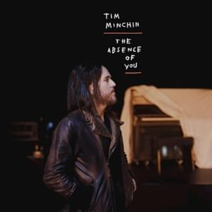 The Absence Of You - Tim Minchin