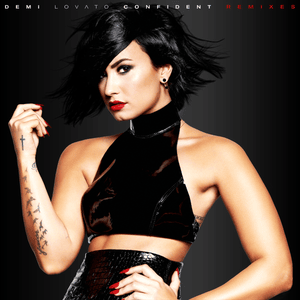 Confident (DJ Lynnwood Remix) - Demi Lovato