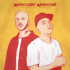 Maracaibo, Maracanã - Sebastian / Killa Cali (Ft. Gemitaiz)