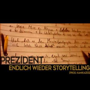 Endlich wieder Storytelling - Prezident