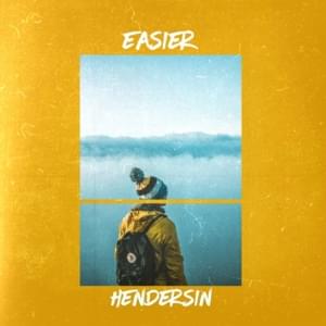 Easier - Hendersin