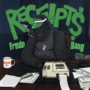 Receipts - Fredo Bang