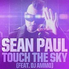 Touch the Sky - Sean Paul (Ft. DJ Ammo)