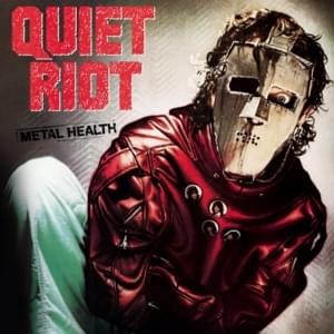 Let’s Get Crazy - Quiet Riot