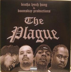 I Ain’t Even Worried - Brotha Lynch Hung (Ft. Brotha Lynch Hung, Eklypss (Doomsday), Pit (Doomsday) & Playboy 7 (Doomsday))