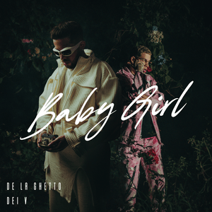 Baby Girl - De La Ghetto & Dei V