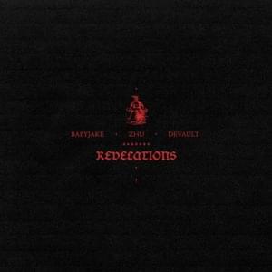 Revelations - ZHU (Ft. BabyJake & DEVAULT)