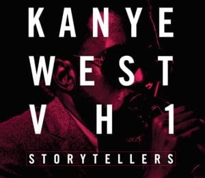 Say You Will (Live from VH1 Storytellers) - Kanye West