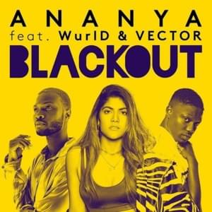 Blackout - Ananya Birla (Ft. Vector & WurID)