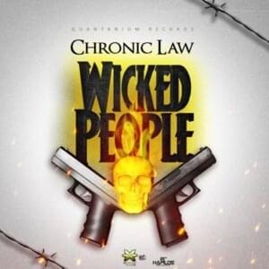 Wicked People - Chronic Law