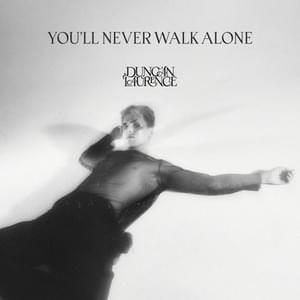 You’ll Never Walk Alone - Duncan Laurence