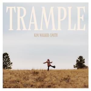 Trample - Kim Walker-Smith