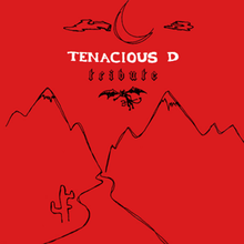 Tribute - Tenacious D