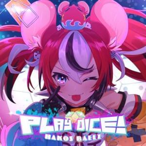 PLAY DICE! - Hakos Baelz