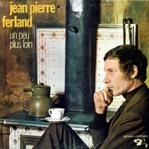 Un peu plus loin - Jean-Pierre Ferland