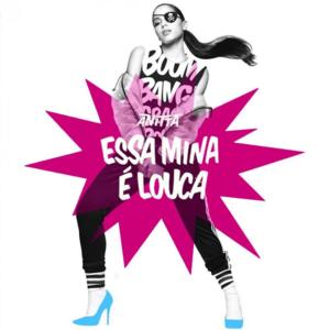 Essa Mina é Louca - Anitta (Ft. Jhama)