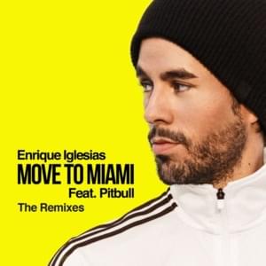 MOVE TO MIAMI (rad cat Remix) - Enrique Iglesias (Ft. Pitbull)