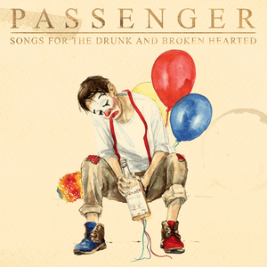 A Song for the Drunk and Broken Hearted (Acoustic) - Passenger