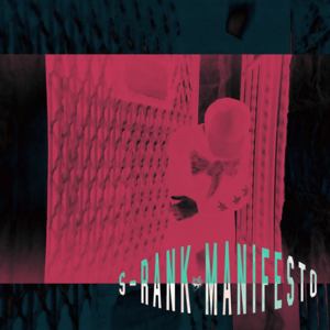 S-Rank Manifesto - Ro Ransom