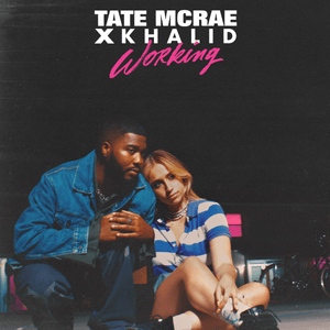 ​working - Tate McRae & Khalid