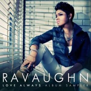 Lovin’ U - RaVaughn (Ft. Ne-Yo)