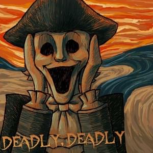 Deadly, Deadly - Rockit Music