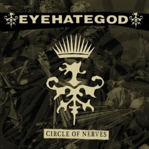 Circle of Nerves - Eyehategod