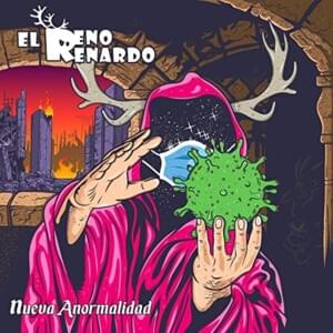 Nueva Anormalidad 2.0 - El Reno Renardo