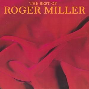 Love Is Not for Me - Roger Miller