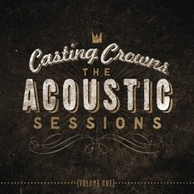 Only You (acoustic) - Casting Crowns