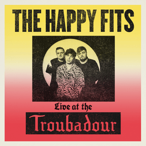 Two of Many (Live At The Troubadour) - The Happy Fits