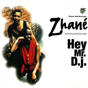 Hey Mr. D.J. - Zhané