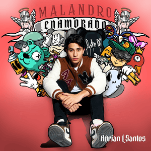 Malandro Enamorado - Adrian L Santos