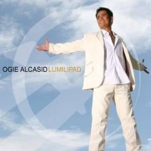 Lumilipad Ako - Version 2 - Ogie Alcasid