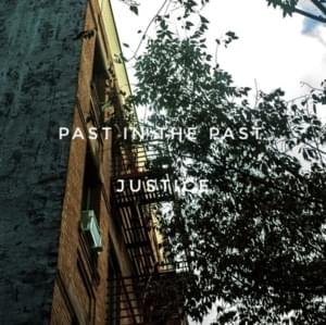 Past in the Past - Justice