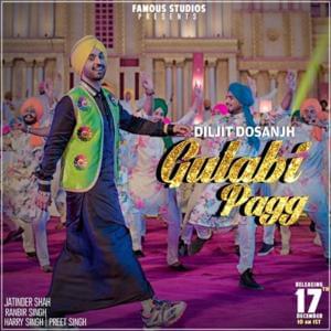 Gulabi Pagg - Diljit Dosanjh