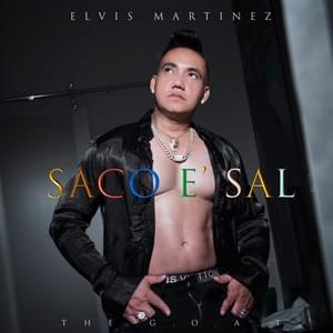 Saco e Sal - Elvis Martinez