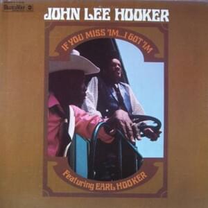 Have Mercy on My Soul - John Lee Hooker (Ft. Earl Hooker)