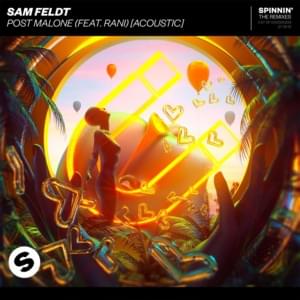 Post Malone (Acoustic) - Sam Feldt (Ft. RANI)