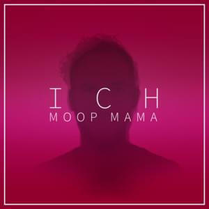 Zukunft - Moop Mama