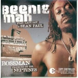 Bossman - Beenie Man (Ft. Lady Saw & Sean Paul)