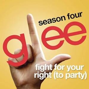 Fight for Your Right (To Party) - Glee Cast