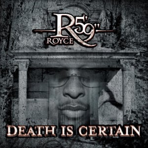 Death is Certain Pt. 2 (It Hurts) - Royce Da 5'9" (Ft. Cha Cha & Ingrid Smalls)